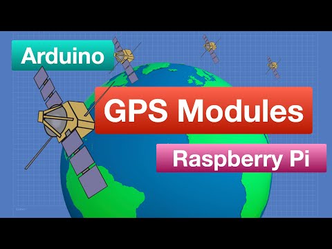 GPS Modules with Arduino and Raspberry Pi