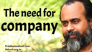 Why do we often require somebody’s company? || Acharya Prashant, with youth (2015)