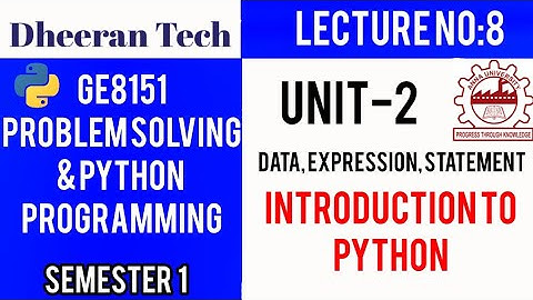 GE8151|PROBLEM SOLVING AND PYTHON PROGRAMMING |PSPP|Manojkumar Lectures | Introduction to Python