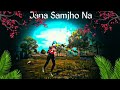 JAANA SAMJHO NA - Aditya Rikhari & Tulsi🥰❤️ ( Free Fire Montage ❤️🔥) #freefire