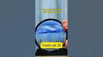 Tranh cát nghệ thuật 3D #tranhcat3d