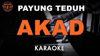 AKAD - PAYUNG TEDUH (KARAOKE VERSION)