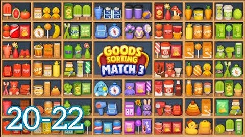 Goods Puzzle Sort Challenge Gameplay Walkthrough Level 20-22