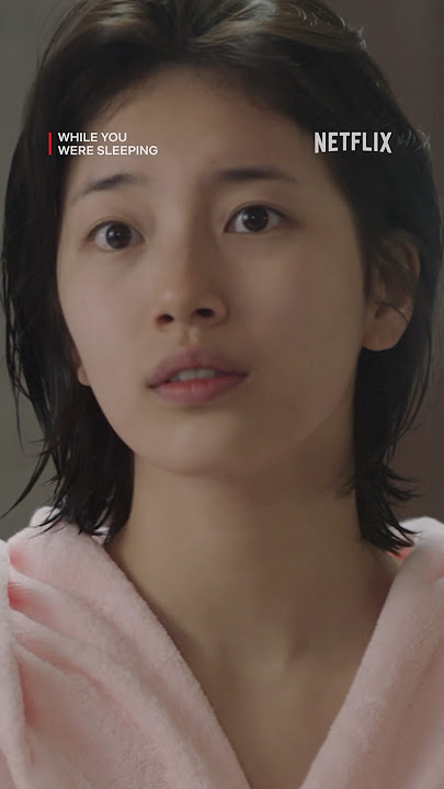 body hair problems exposed in front of your guy friend #Suzy #WhileYouWereSleeping #Netflix