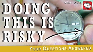 THIS MISTAKE CAN BREAK YOUR WATCH! Plus hairspring repair &amp; other questions answered! Q&amp;A #13