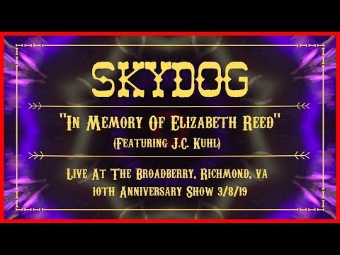 skydog---in-memory-of-elizabeth-reed---live-at-the-broadberry-3/8/19