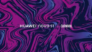 Huawei Nova 5T x CARNIVAL™ [Coming soon]