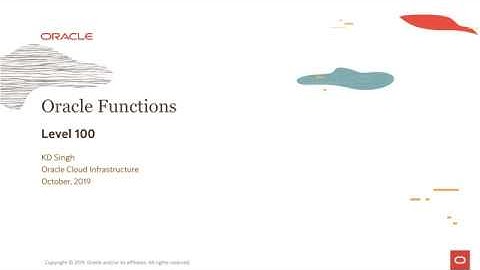 Oracle Functions Level 100 - Part 3 - Use cases, reference architectures, and demo