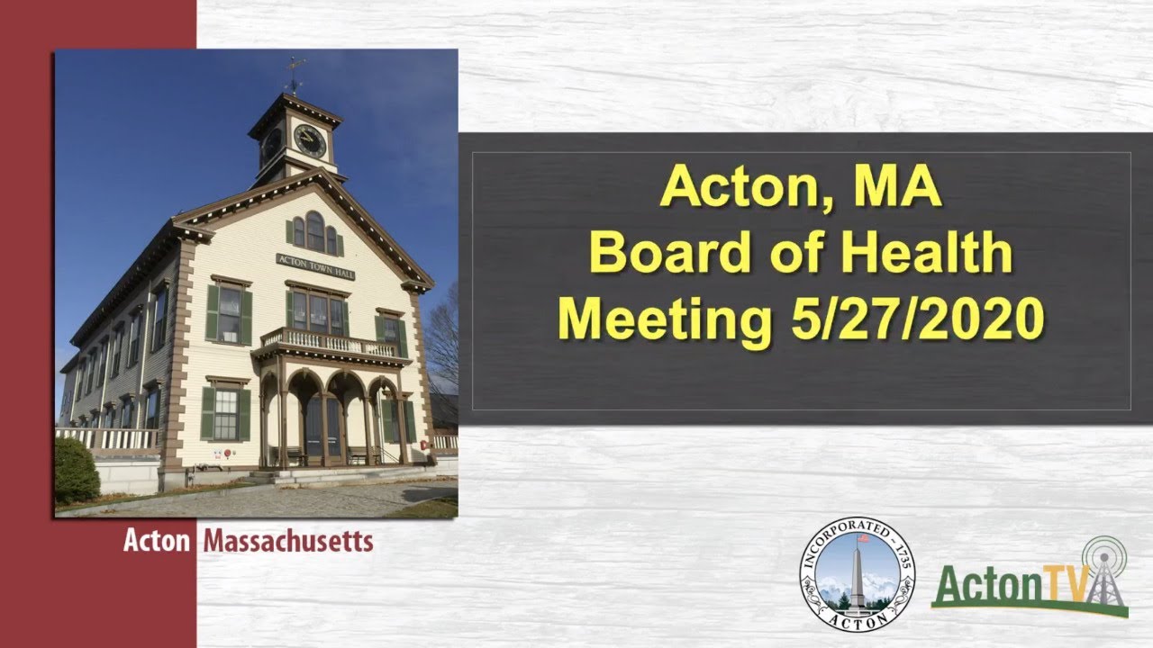 Acton, MA Board of Health 5/27/20 YouTube