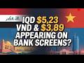 Iraqi Dinar 💰 IQD $5.23 &amp; VND $3.89 Appearing on Bank Screens? Global Currency Shift Update 🌍