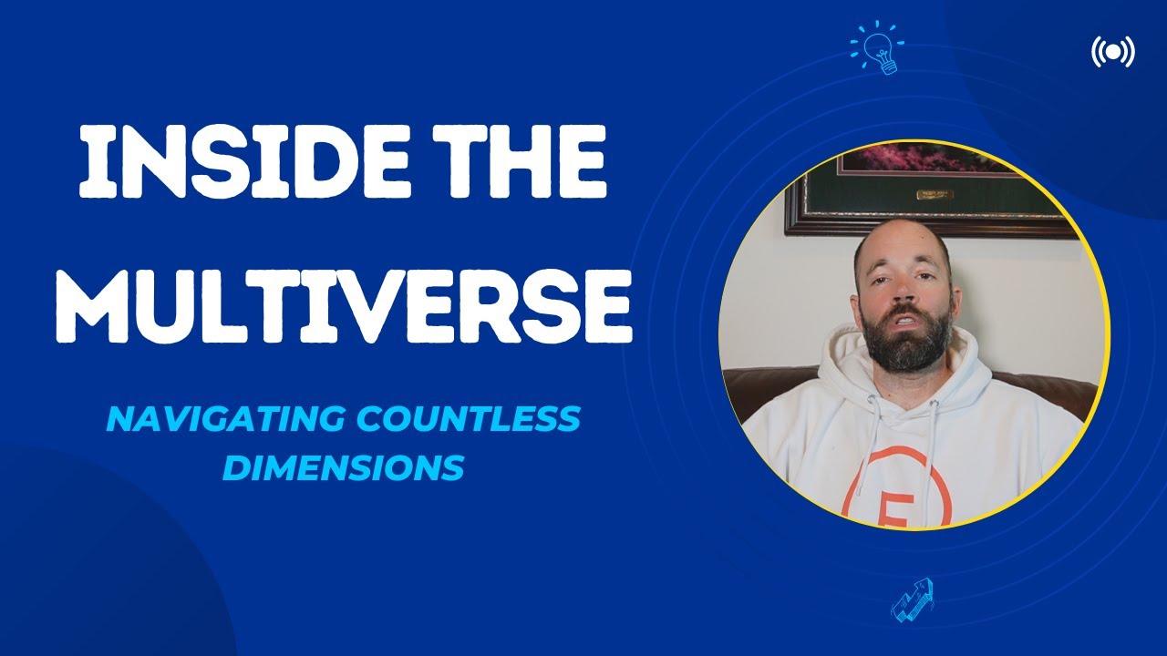 Inside the Multiverse: Navigating Countless Dimensions - YouTube