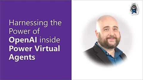 Harnessing the Power of OpenAI inside Power Virtual Agents