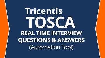 Top Tricentis TOSCA Interview Questions and Answers! | Automation testing Tool Interview