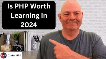 Is it Worth Learning PHP in 2024 | Does PHP Have a Future in 2024 | What is PHP