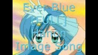 Ever Blue [Hanon's Image Song][FULL]