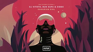 Saharian Girl w/ Vitoto x ZIDDO