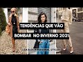 Tendências: O que esperar do Inverno 2021 I Liza Block