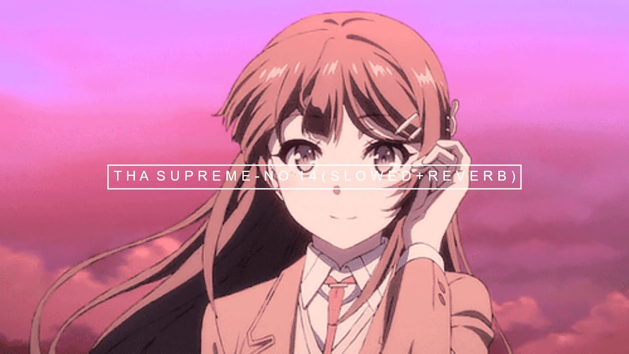 tha supreme - no14 ( s l o w e d + r e v e r b )