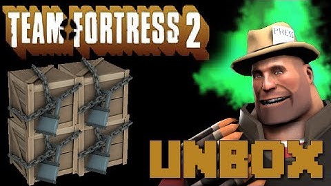 TF2 - UNBOXING TIME - 33 Crates Unboxed!