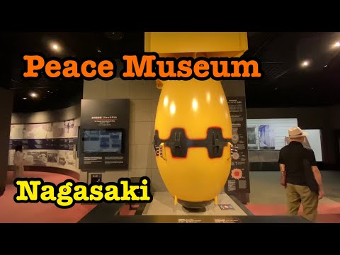 พิพิธภัณฑ์สันติภาพ นางาซากิ