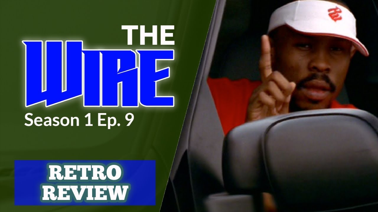 Download (REVIEW) The Wire - Season 1 Ep. 9 (RECAP)