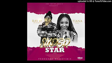 408 Empire Ray Dee & Tianna Team R – Super Star (Prod. Kofi Mix)