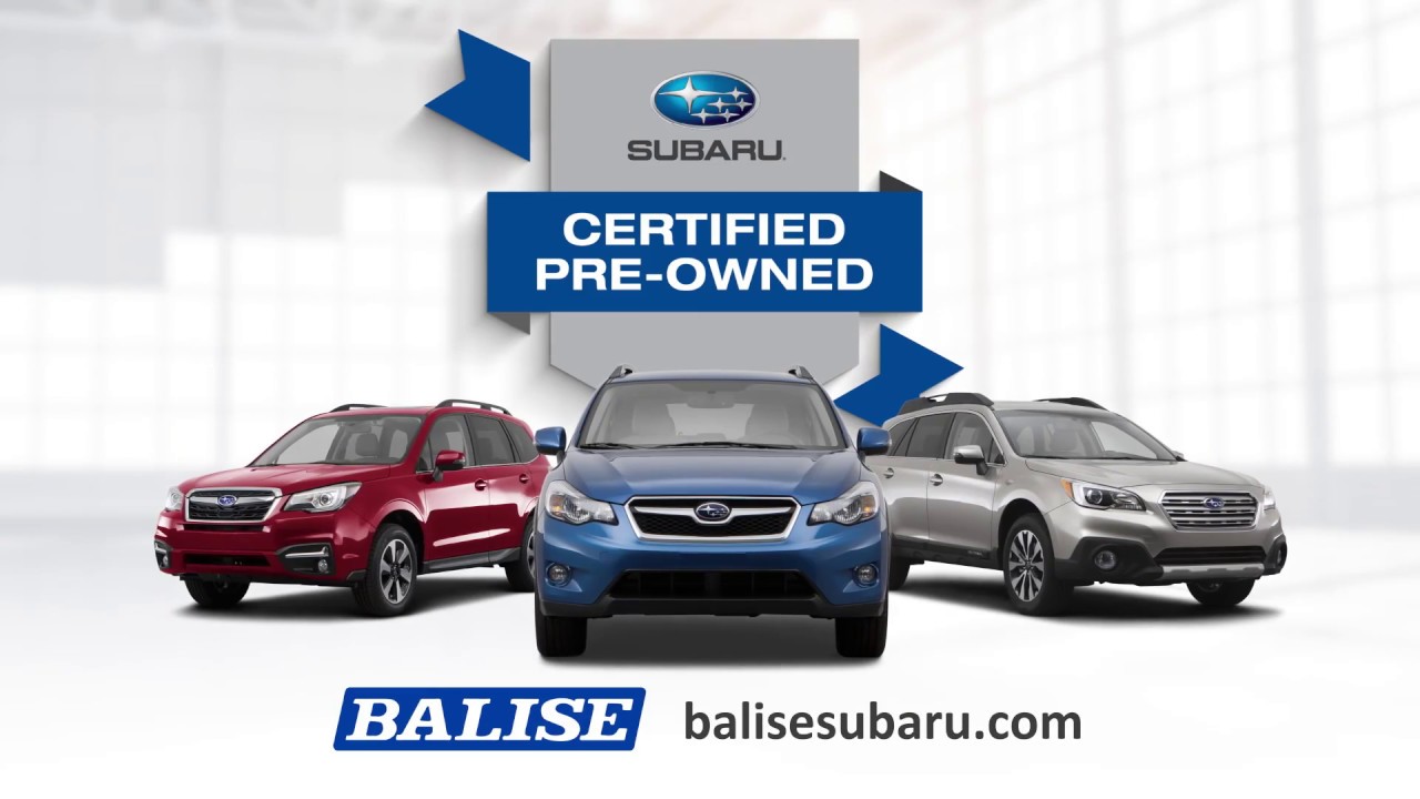 Subaru Certified Pre-Owned >> Subaru Certified Pre Owned At Balise Subaru Youtube Subaru Certified Pre-Owned >> Subaru Certified Pre Owned At Balise Subaru Youtube