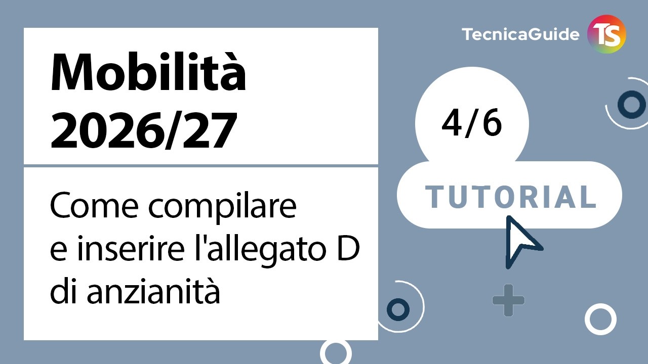 Modulo Allegato R Mobilità 2026/27, come compilare e inserire l'allegato D di anzianità ...
