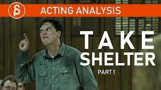 Take Shelter - Acting Analysis and Tips for Animators - part 1
