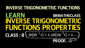 PROPERTIES OF INVERSE TRIGONOMETRIC FUNCTIONS | NCERT | CLASS 12 | TRIGONOMETRY  | MATHS