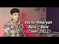 Akmal' - Bala bala | Vache Amaryan - Bala bala (Cover 2022)