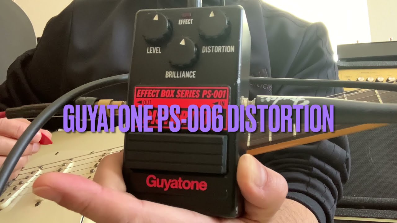 Guyatone PS-006 DISTORTION DEMO