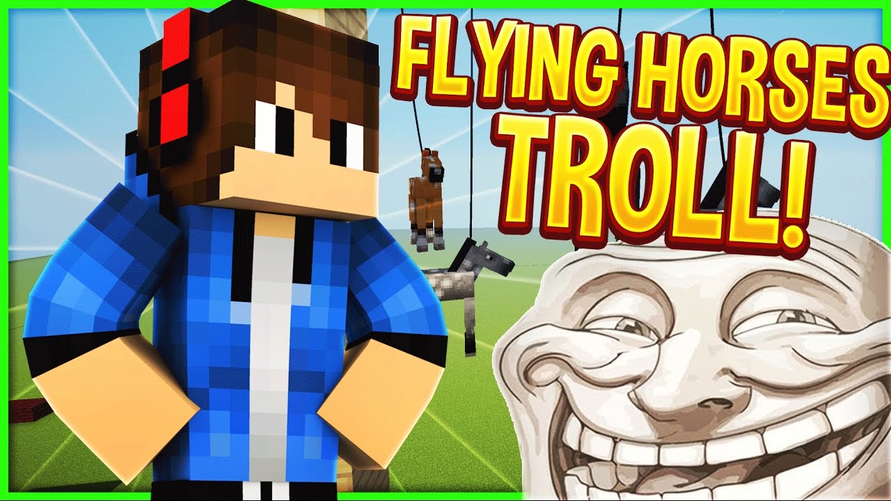 FLYING HORSE TROLL  (Minecraft Trolling)