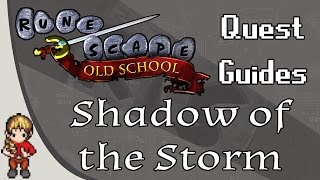 [OSRS] Shadow of the Storm Quest Guide