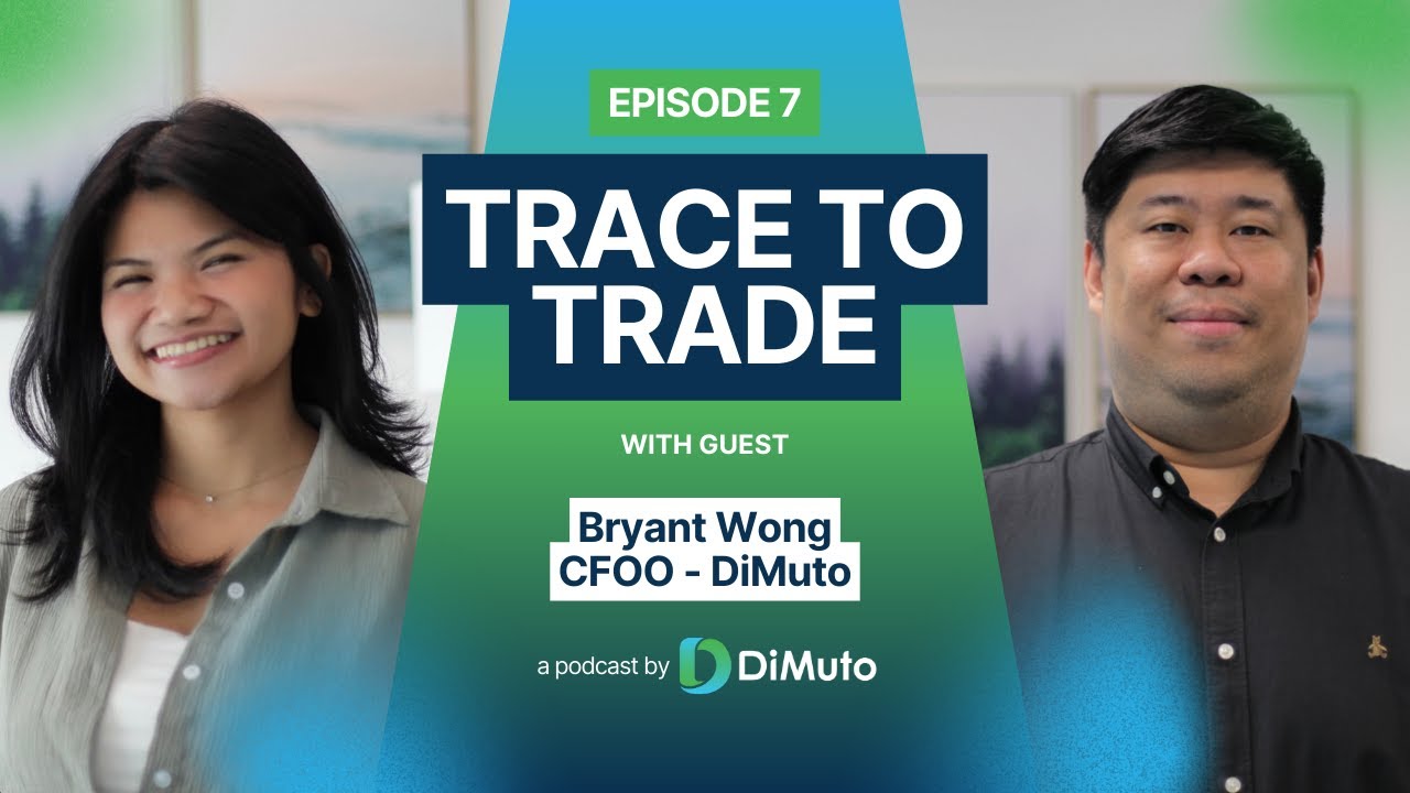Trace to Trade Episode 7: Improving Cashflow in Global Agri-Trade with Bryant Wong
