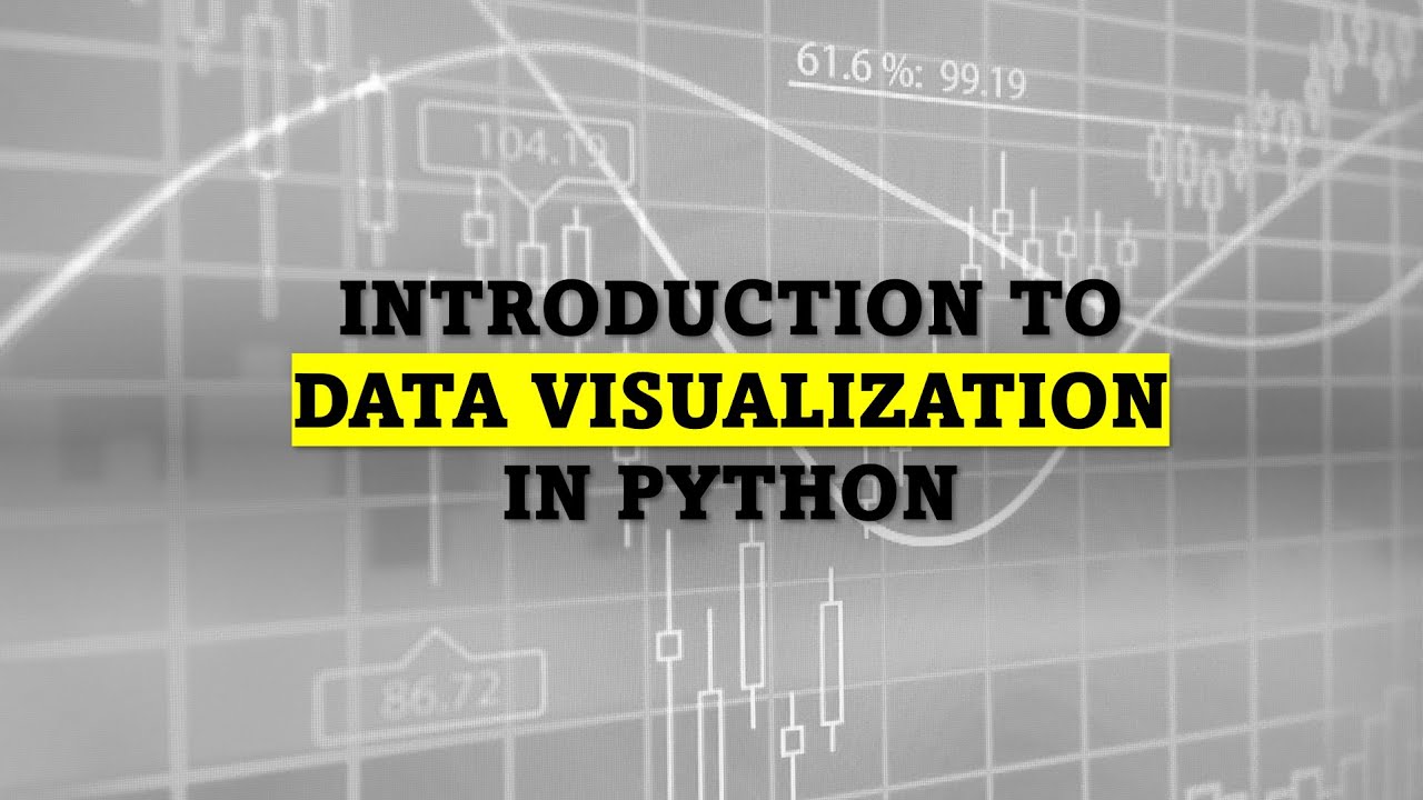 Introduction to Data Visualization in Python - YouTube