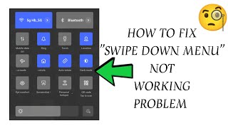 How To Fix Swipe down menu not working Problem| Mobile swipe down Problem| Tech Issues Solutions