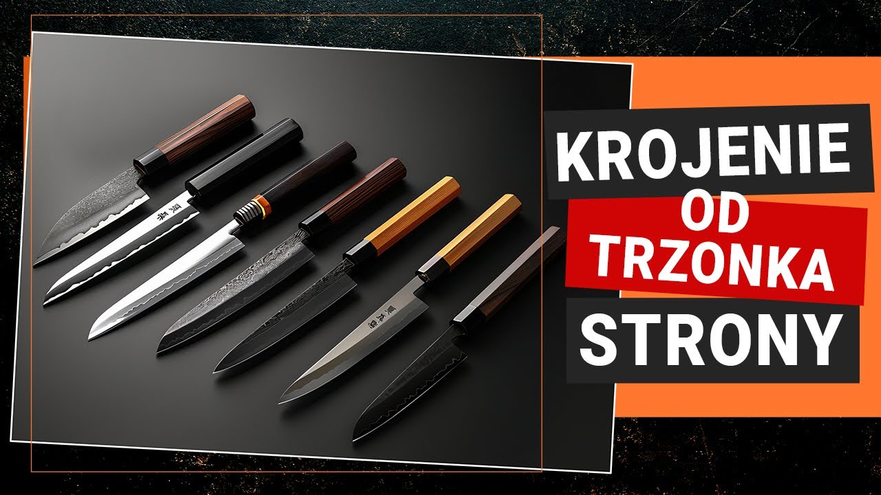 Przewodnik po Trzonkach Japońskich Noży: Materiały, Kształty i Ich Wpływ na Komfort Krojenia