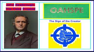 John Newbrough : False Prophet from Hell - Part 1 of 6 /  YET: 🥰😇🙏Oahspe !!!