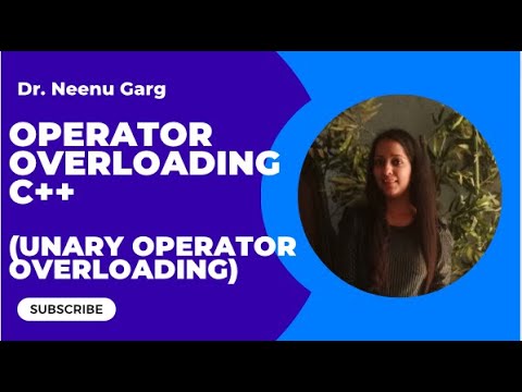 Operator Overloading|Basics|Unary Operator overloading|Easy Example|C++ ...