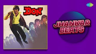 Don - Jhankar Beats | Khaike Paan Banaras | Jiska Mujhe Tha Intezar | Hero & king Of Jhankar Studio