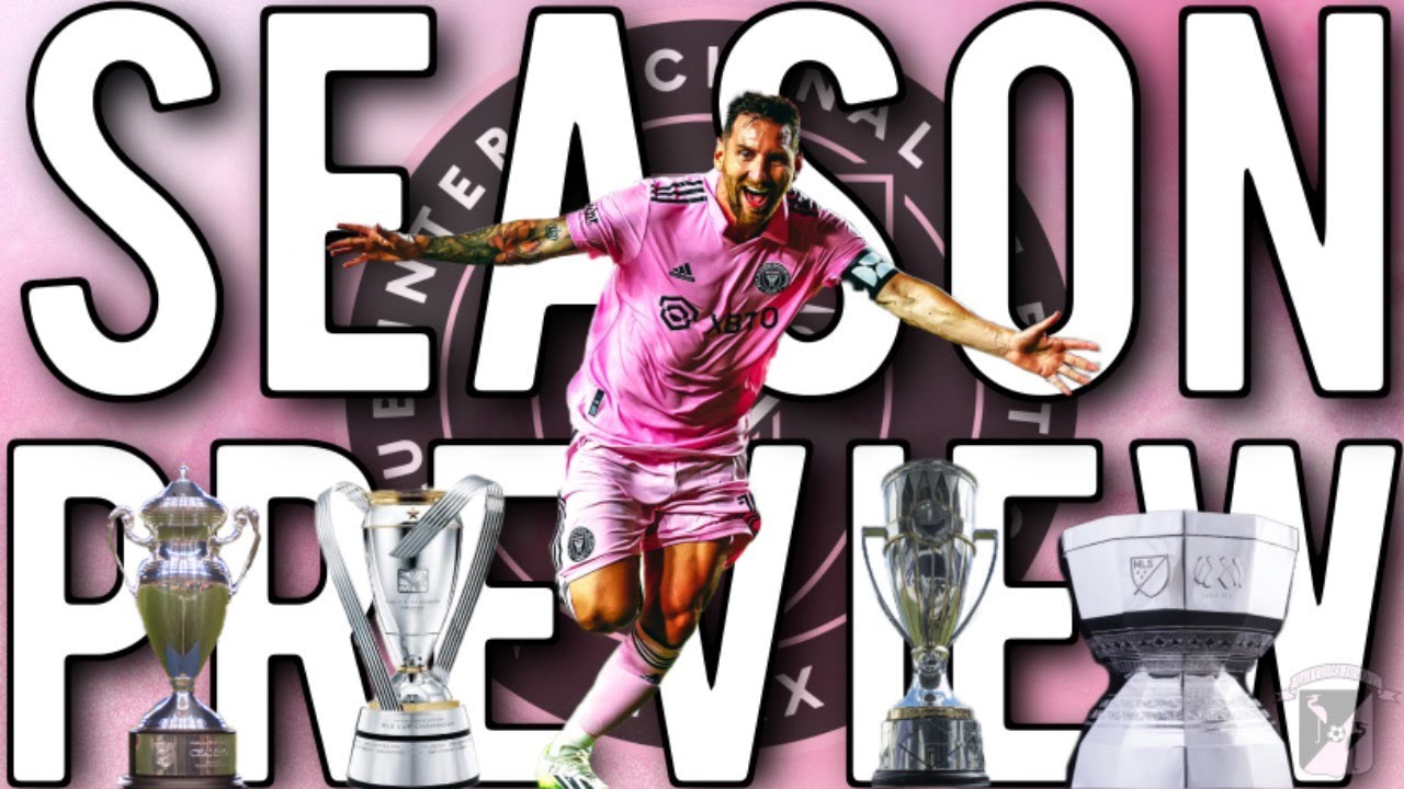 Inter Miami 2024 Season Preview YouTube