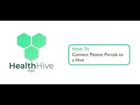 Connecting A Patient Portal to a Hive