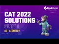 CAT 2022 -  Slot 1 - QA 6 - Geometry by GradSquare Mentor Mr. Kushal Bohra