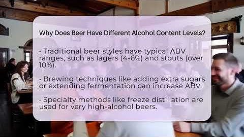 Why Does Beer Have Different Alcohol Content Levels? - The Pint Guy