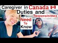 What are the  duties and responsibilities of caregiver working nursing home in Canada 🇨🇦