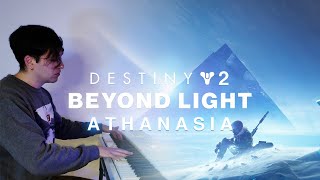 Destiny 2 - Beyond Light - Athanasia | Piano Version