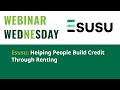 Webinar wednesdays  esusu helping people build credit through renting