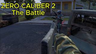 Zero Caliber 2 Battle - Game #17 - Part 3