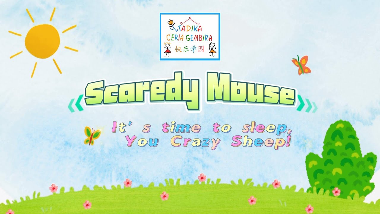 Scaredy Mouse Scaredy Mouse and You Crazy Sheep - YouTube